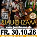 DIE JACHZAAA  |  Live in Unterbauers Besen am viernes, 30.10.2026